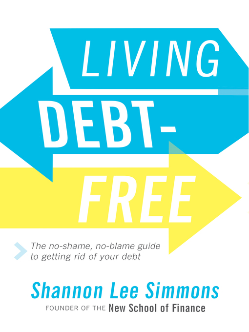 Title details for Living Debt-Free by Shannon Lee Simmons - Available